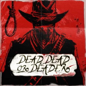 Juego Dead Dead Or Deader